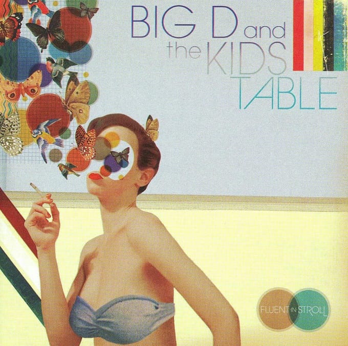Fluent In Stroll - Big D & The Kids Table