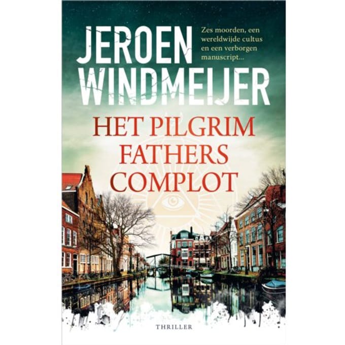 Het Pilgrim Fathers-Complot - Jeroen Windmeijer