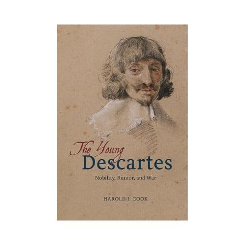 The Young Descartes - Harold J. Cook