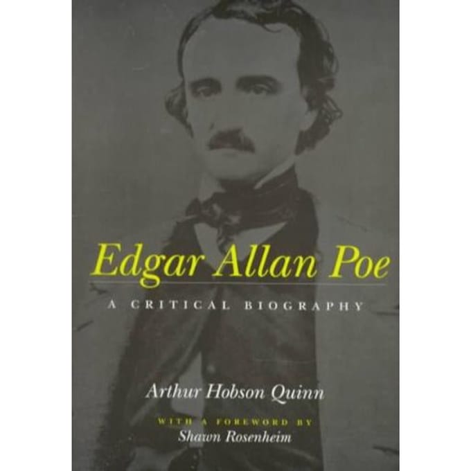 Edgar Allan Poe - Arthur Hobson Quinn