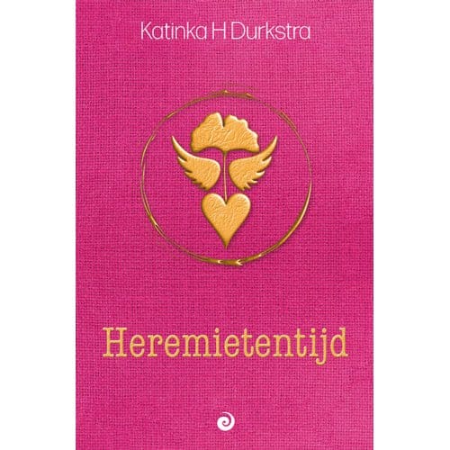 Heremietentijd - Katinka H Durkstra