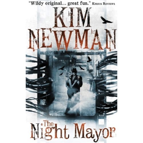 Night Mayor - Kim Newman
