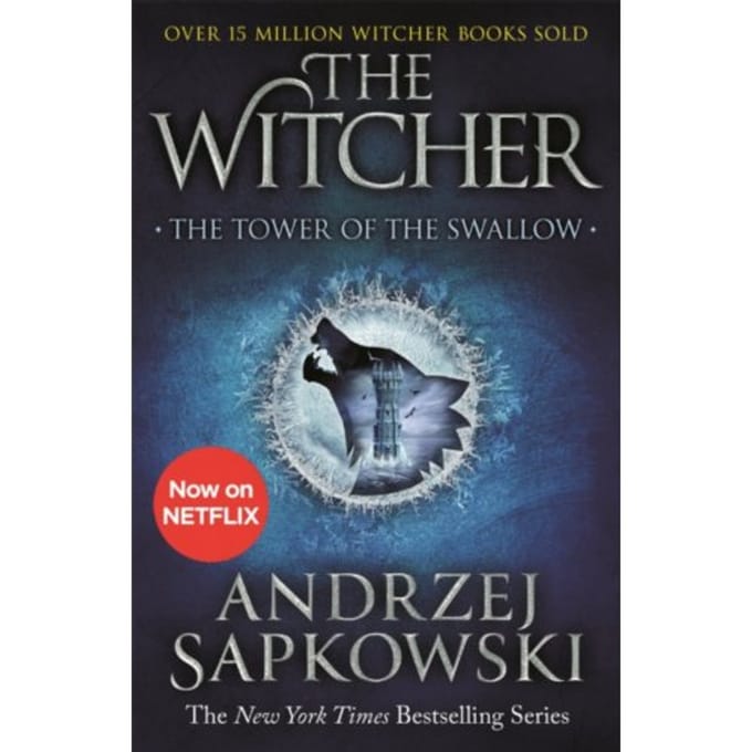 The Tower Of The Swallow - The Witcher - Andrzej Sapkowski