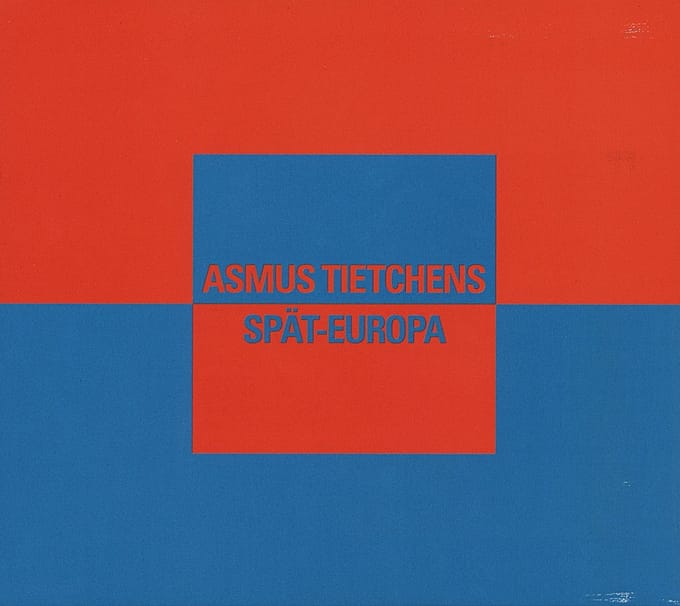 Asmus Tietchens - Spät-Europa (CD)