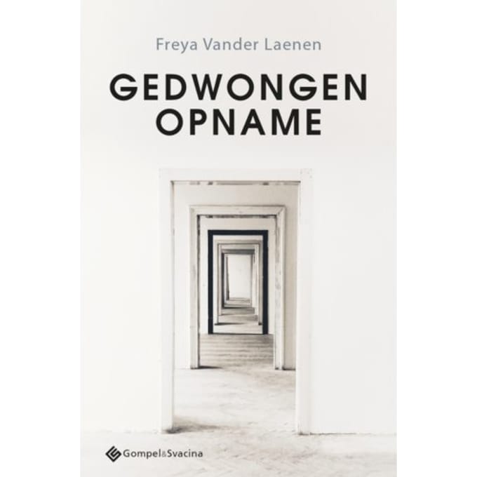 Gedwongen Opname - Freya Vander Laenen