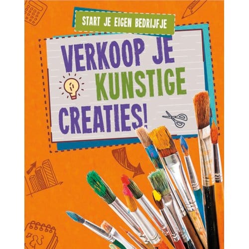 Verkoop Je Kunstige Creaties! - Start Je Eigen Bedrijfje