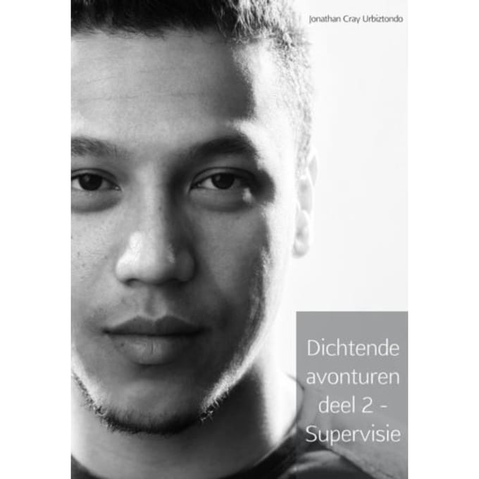 Dichtende Avonturen Deel 2 - Supervisie - Jonathan Cray Urbiztondo