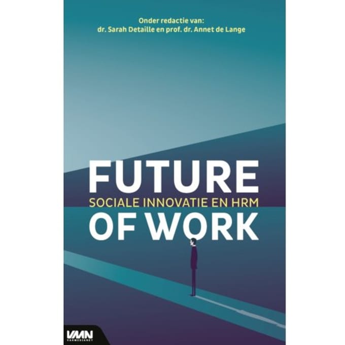 Future Of Work - Dr. Annet de Lange