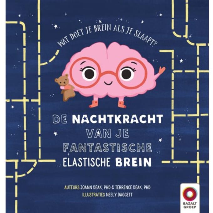 De Nachtkracht Van Je Fantastische Elastische Brein - Joann Deak