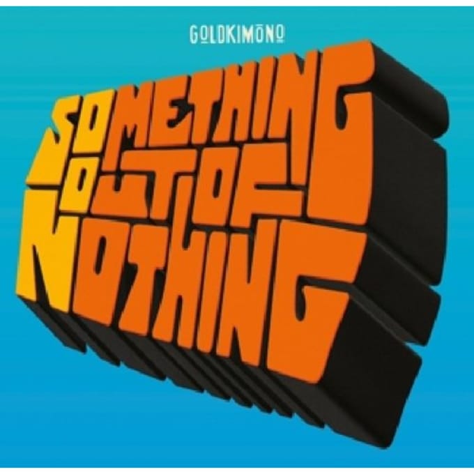 Goldkimono - Something Out Of Nothing (LP)