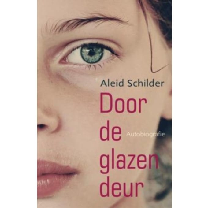 Door De Glazen Deur - Aleid Schilder