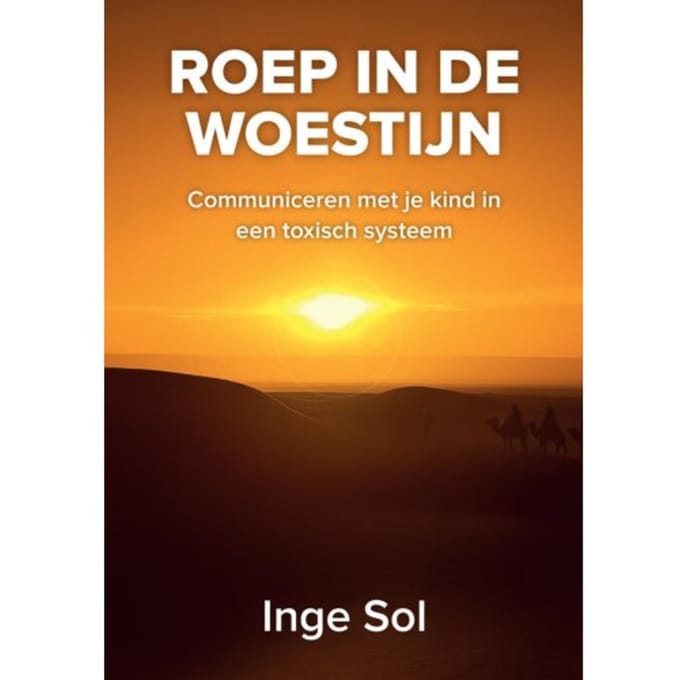 Roep In De Woestijn - Inge Sol