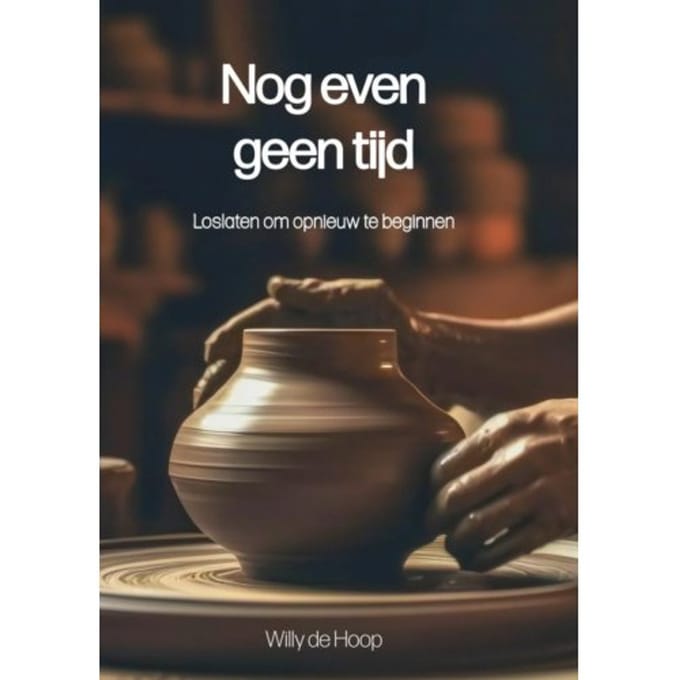 Nog Even Geen Tijd - Willy De Hoop