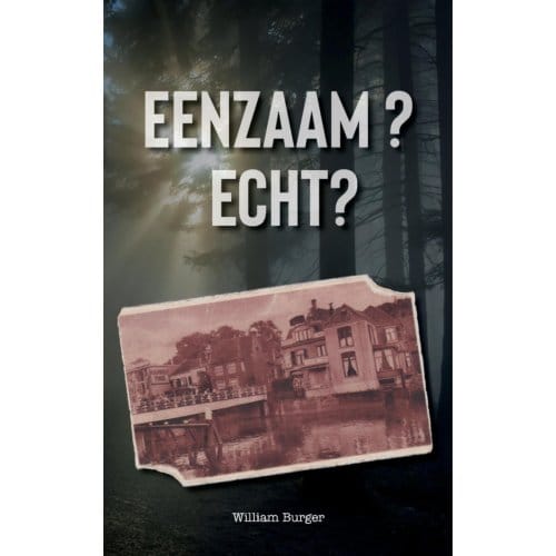 Eenzaam, Echt? - Wim Burger