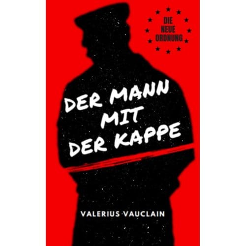 Der Mann Mit Der Kappe - Valerius Vauclain
