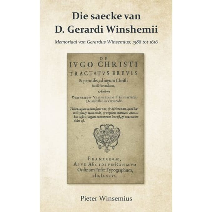 Die Saecke Van D. Gerardi Winshemii - Pieter Winsemius