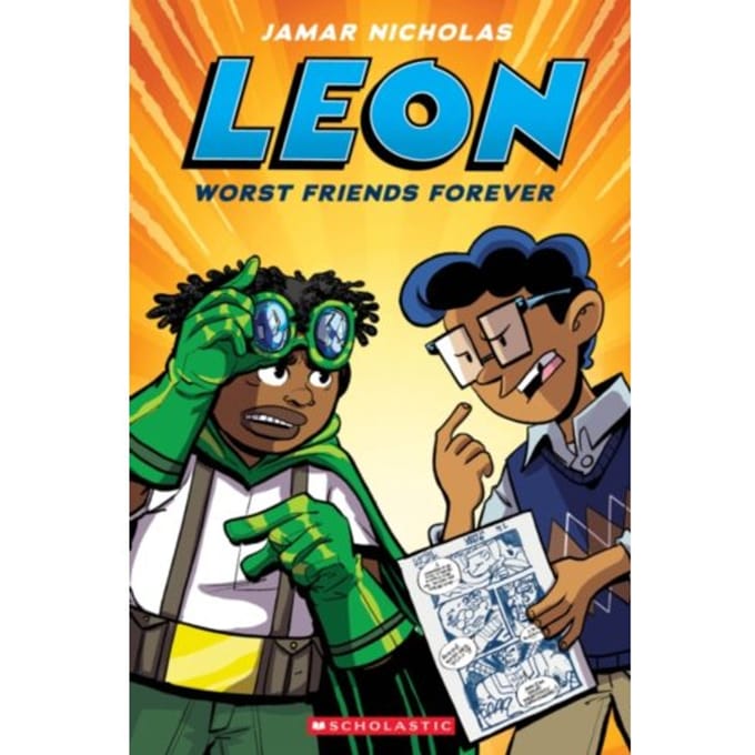 Leon: Worst Friends Forever (Leon The Extraordinary #2) - Jamar Nicholas