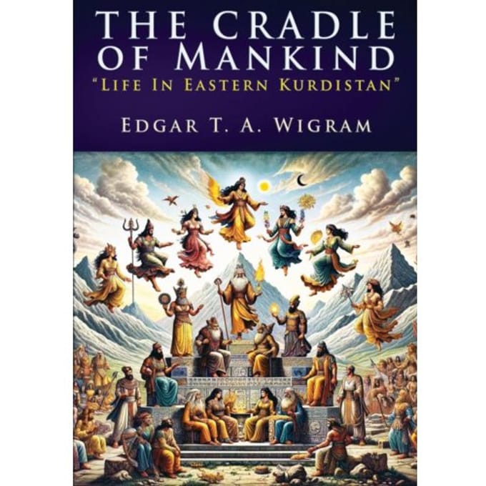 The Cradle Of Mankind - Edgar T. A. Wigram