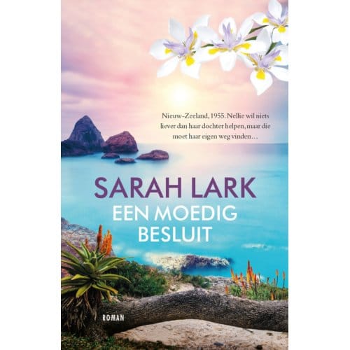Een Moedig Besluit - Het Nieuwe Land - Sarah Lark