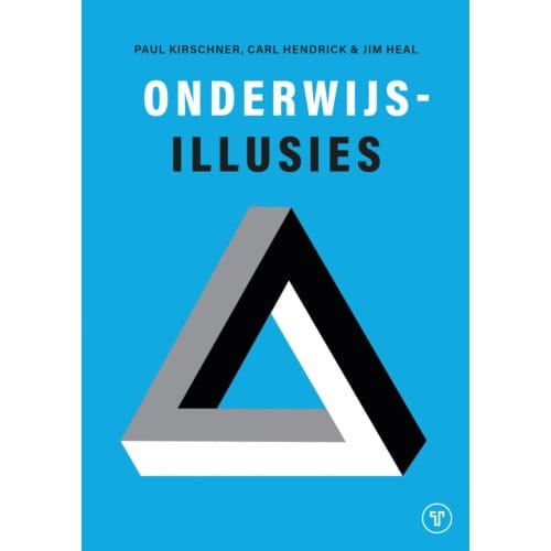 Onderwijsillusies - Paul Kirschner