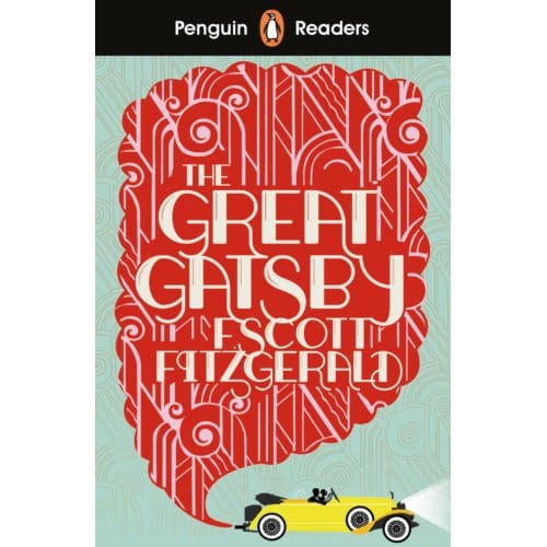 Penguin Readers Level 3: The Great Gatsby (Elt Graded Reader) - Penguin Readers - F. Scott Fitzgerald