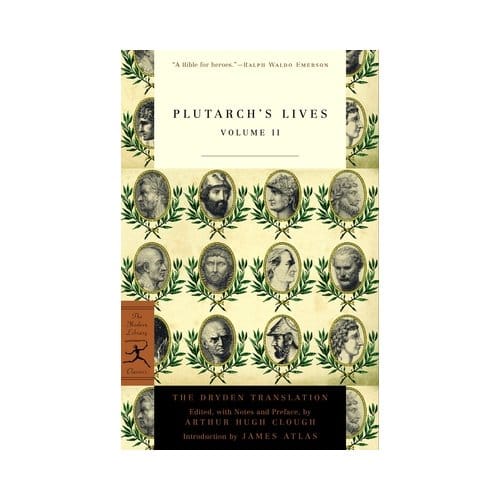 Plutarch's Lives, Volume 2 - Modern Library Classics - Plutarch