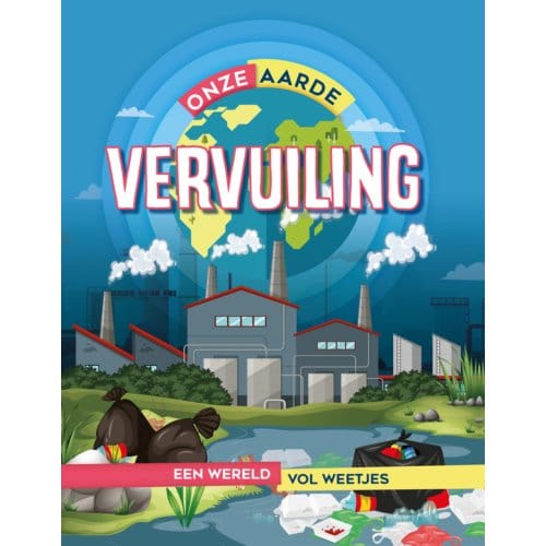Vervuiling - Onze Aarde - Izzi Howell