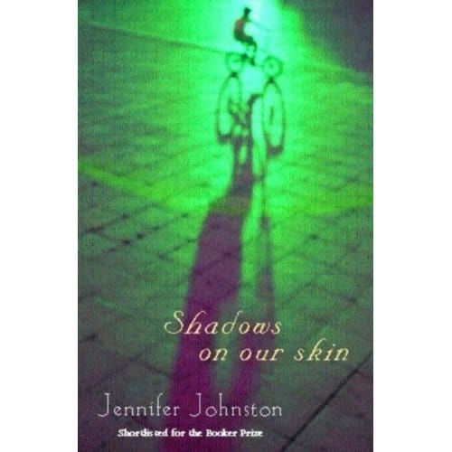 Shadows On Our Skin - Jennifer Johnston