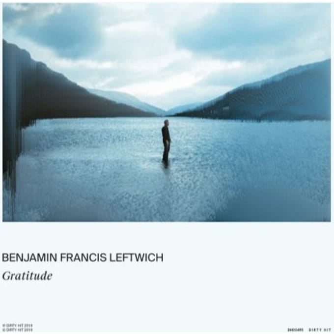 Gratitude - Benjamin Francis Leftwich