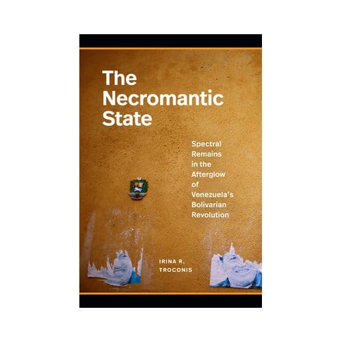 The Necromantic State - Irina R Troconis