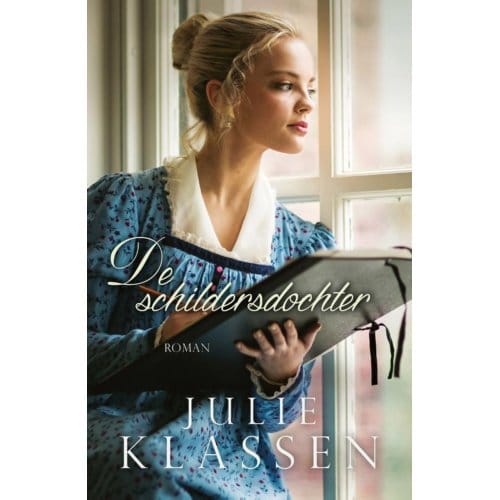 De Schildersdochter - Julie Klassen