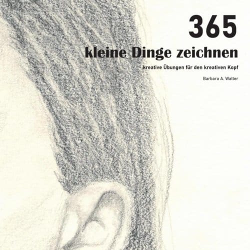 365 Kleine Dinge Zeichnen - Barbara Walter