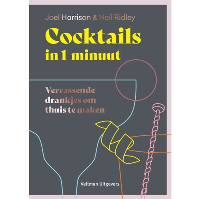 Cocktails In 1 Minuut - Joel Harrison