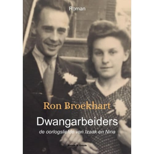 Dwangarbeiders - Ron Broekhart