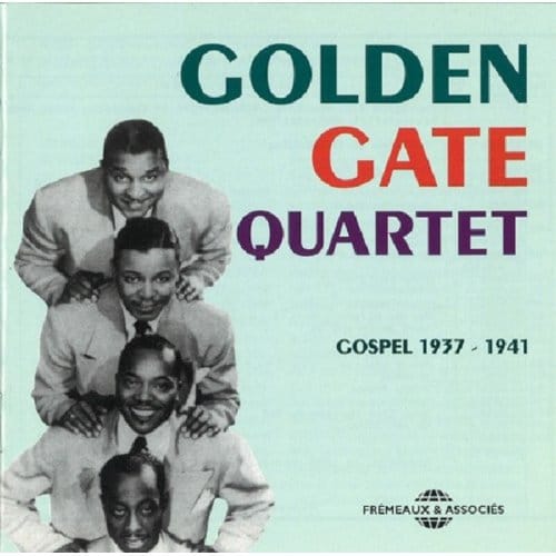 The Golden Gate Quartet - Gospel : 1937 - 1941 (CD)