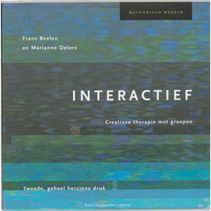Interactief Creatieve Therapie Met Groepen - Methodisch Werken - F. Beelen