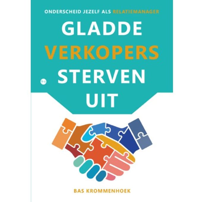 Gladde Verkopers Sterven Uit - Bas Krommenhoek