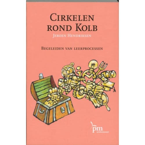 Cirkelen Rond Kolb - Pm-Reeks - Jeroen Hendriksen