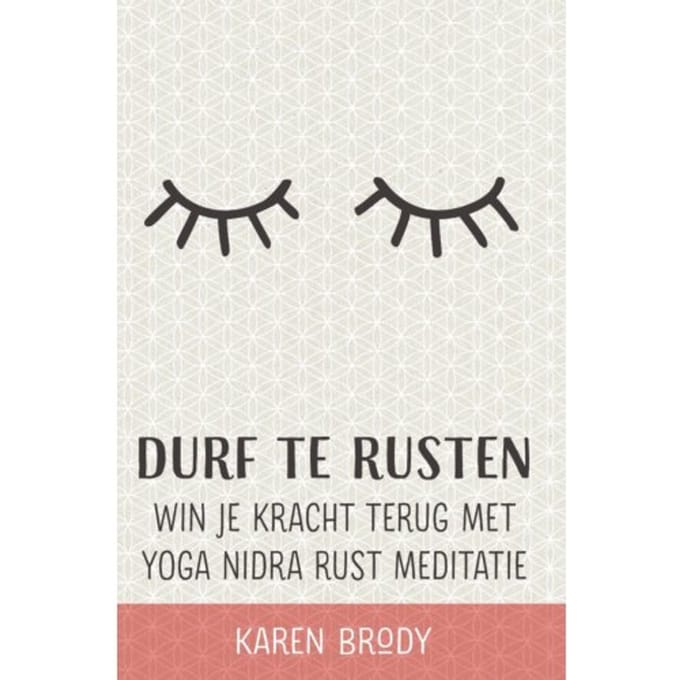 Durf Te Rusten - Karen Brody