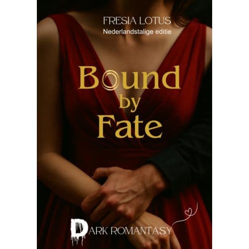 Bound By Fate - Fresia Lotus