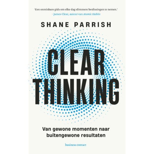 Clear Thinking - Shane Parrish