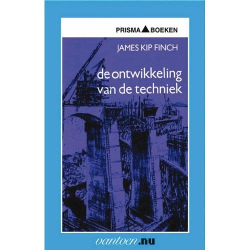 Ontwikkeling Van De Techniek - Vantoen.Nu - J. Kip Finch