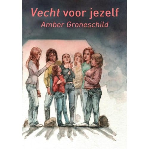 Vecht Voor Jezelf - Amber Groneschild