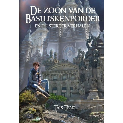De Zoon Van De Basiliskenporder - Tais Teng