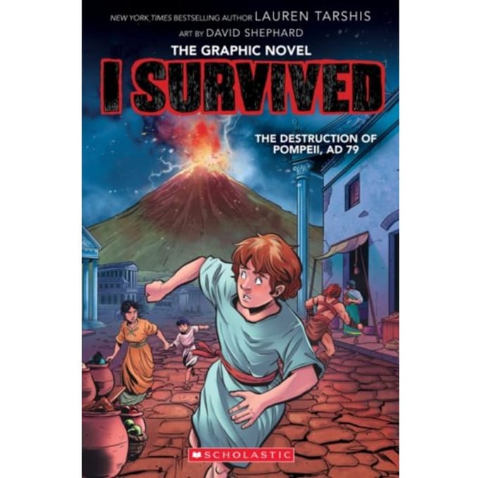 The Destruction Of Pompeii, Ad 79 - I Survived - Lauren Tarshis