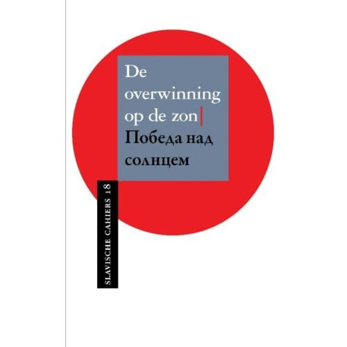 Overwinning Op De Zon - Slavische Cahiers