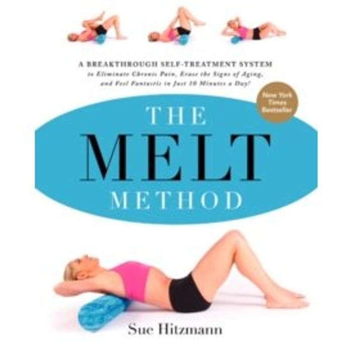 The melt method : a breakthrough self-treatment system to eliminate chronic pain, - Sue Hitzmann