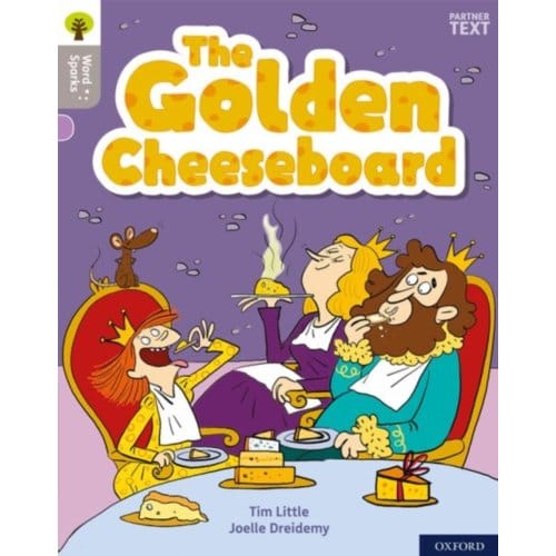 Oxford Reading Tree Word Sparks: Level 1: The Golden Cheeseboard - Oxford Reading Tree Word - Tim Little