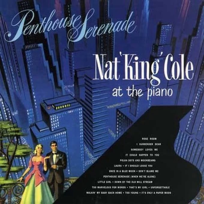 Nat King Cole - At The Piano, Penthouse Serenade (LP)