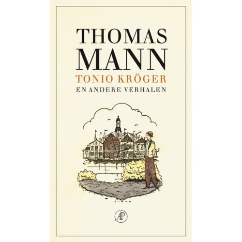 Tonio Kröger En Andere Verhalen - Thomas Mann
